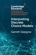 Garrett Glasgow — Interpreting Discrete Choice Models