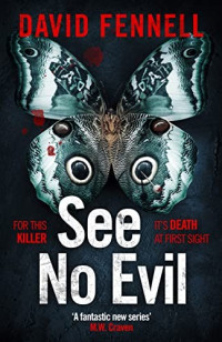 David Fennell — See No Evil