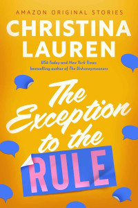 Christina Lauren — The Exception to the Rule