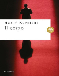 Hanif Kureishi — Il corpo