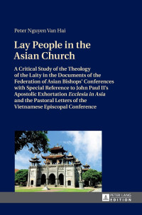 Peter Nguyen Van Hai — Lay People in the Asian Church