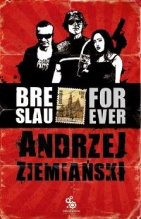 Andrzej Ziemiański — Breslau forever