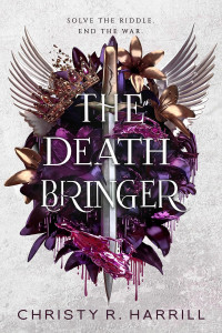 Christy Harrill — The Death Bringer (Blood Vier, #3)