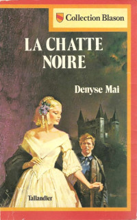 Denyse Mai — La chatte noire