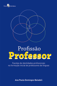 Ana Paula Domingos Baladeli; — Profisso Professor