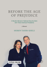 Shirin Tahir-Kheli — Before the Age of Prejudice