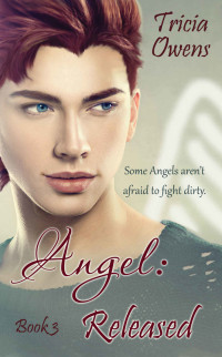 Tricia Owens — Angel: Released (A:R Earth 3)