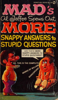 Albert B. Feldstein — Mad's AL jaffee spews out more snappy answers to stupid questions