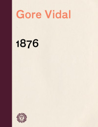 Gore Vidal — 1876