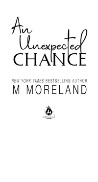 M Moreland & Melanie Moreland — An Unexpected Chance (InstaSpark Book 6)