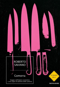 Roberto Saviano — Gomorra