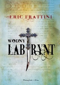 Eric Frattini — Wodny Labitynt