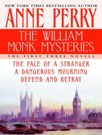 Anne Perry — The William Monk Mysteries (Omnibus)