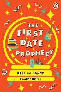 Kate Tamberelli & Danny Tamberelli — The First Date Prophecy