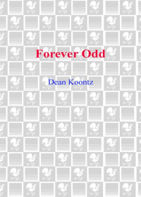 Dean Koontz — Forever Odd