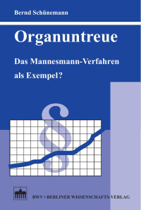 Schünemann, Bernd — Organuntreue