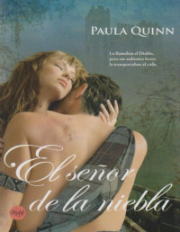 Paula Quinn — El Señor De La Niebla