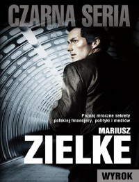 Zielke Mariusz — Wyrok