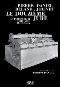 Pierre Béland, Daniel Jolivet — Le douzième juré