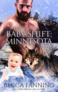 Fanning, Becca — The Baby Shift - Minnesota