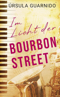 Úrsula Guarnido — Im Licht der Bourbon Street