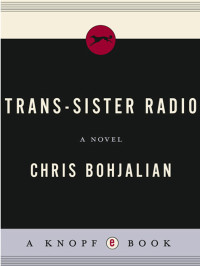 Chris Bohjalian — Trans-Sister Radio