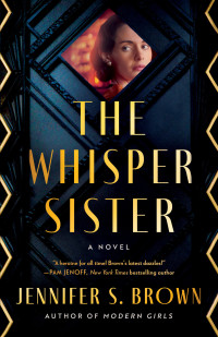 Jennifer S. Brown — The Whisper Sister: A Novel