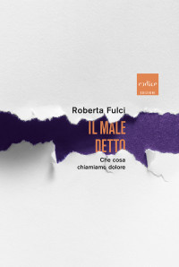 Roberta Fulci — Il male detto