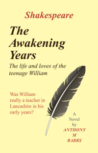 Anthony Barrs — Shakespeare - The Awakening Years