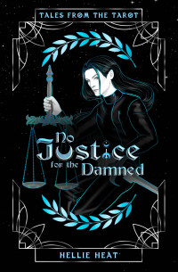 Hellie Heat — No Justice for the Damned