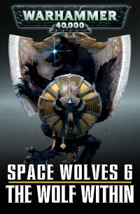 Rob Sanders — Space Wolves – The Wolf Within