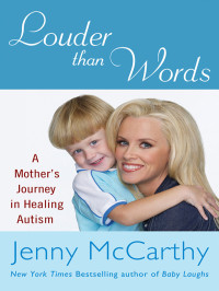 Jenny McCarthy — Louder Than Words