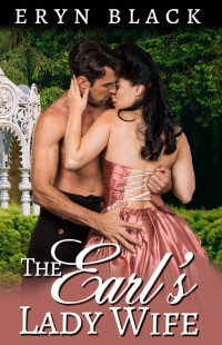 Eryn Black — The Earl's Lady Wife (Sovereign Sinners #2)