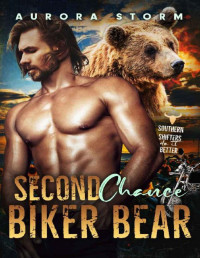 Aurora Storm — Second Chance Biker Bear: A Bear Shifter Romance