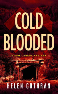 Helen Cothran — Coldblooded (A Sam Larkin Mystery Book 3)