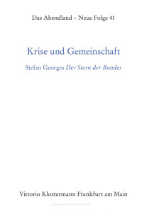 Christophe Fricker (ed.) — Krise und Gemeinschaft. Stefan Georges "Stern des Bundes"