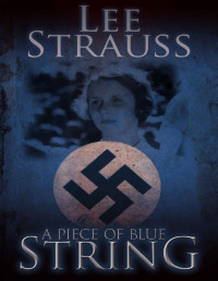 Lee Strauss & Elle Strauss — A Piece of Blue String