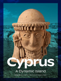 Edited by Ruurd Binnert Halbertsma en Despina Pilides; — Cyprus. A Dynamic Island