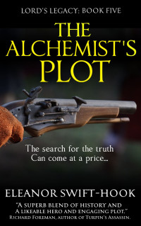 Swift-Hook, Eleanor — The Alchemist's Plot