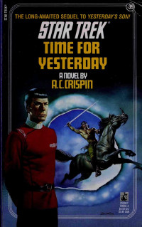 A. C. Crispin — Time For Yesterday (Star Trek: The Original Series)