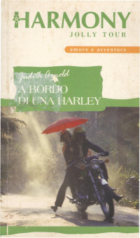 Judith Arnold [Arnold, Judith] — A Bordo Di Una Harley