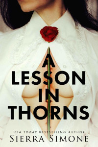 Sierra Simone — A Lesson in Thorns (Thornchapel Book 1)