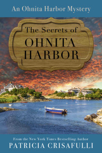 Patricia Crisafulli — The Secrets of Ohnita Harbor