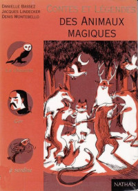 Contes et Légendes — Contes et légendes des Animaux Magiques