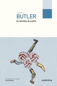 Judith Butler — Os sentidos do sujeito