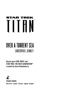 Christopher L. Bennett; — Star Trek: Titan #5: Over a Torrent Sea