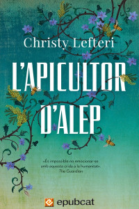 Christy Lefteri — L’apicultor d’Alep