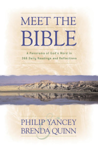 Philip Yancey;Brenda Quinn; — Meet the Bible