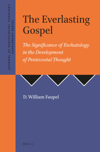 David W. Faupel — The Everlasting Gospel