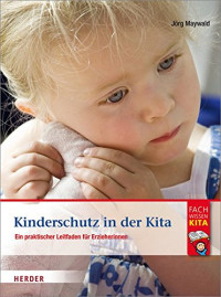 Jörg Maywald — Kinderschutz in der Kita